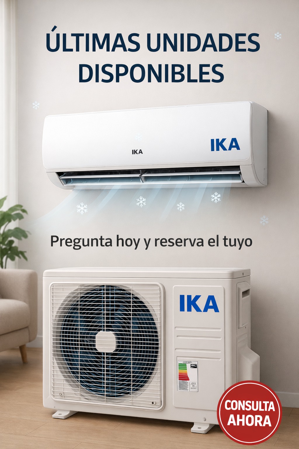 Presentación promocional de las unidades interior y exterior IKA